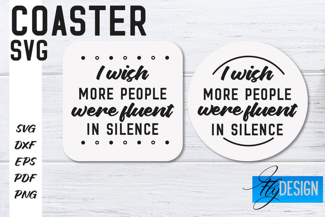 Coasters SVG | Coffee SVG Design | Funny Quotes SVG Fly Design 