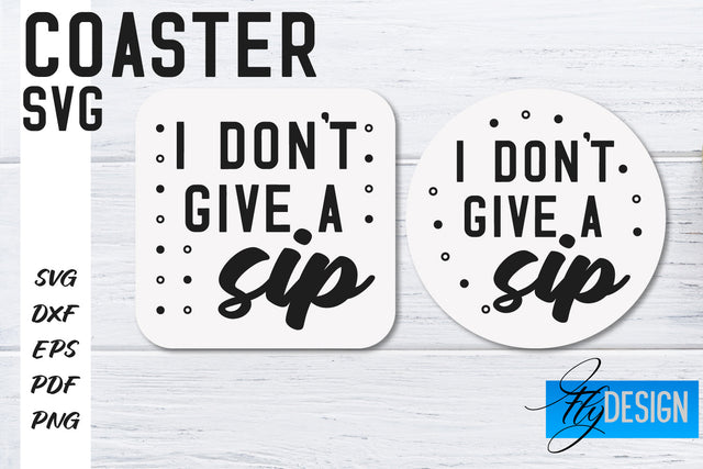 Coasters SVG | Coffee SVG Design | Funny Quotes SVG Fly Design 
