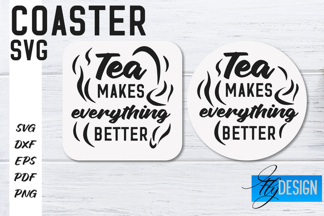 Coasters SVG | Coffee SVG Design | Funny Quotes SVG Fly Design 