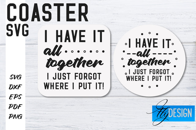 Coasters SVG | Coffee SVG Design | Funny Quotes SVG Fly Design 