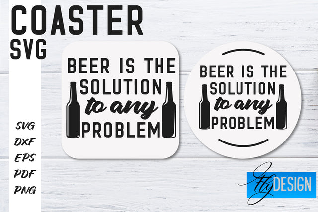 Coasters SVG | Coffee SVG Design | Funny Quotes SVG Fly Design 