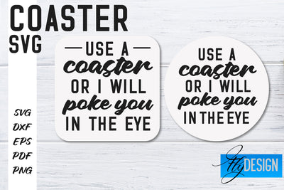 Coasters SVG | Coffee SVG Design | Funny Quotes SVG Fly Design 