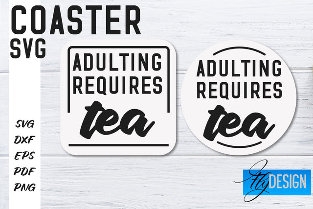 Coasters SVG | Coffee SVG Design | Funny Quotes SVG Fly Design 
