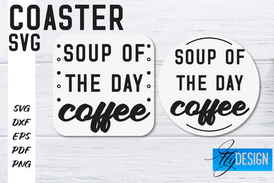 Coasters SVG | Coffee SVG Design | Funny Quotes SVG Fly Design 