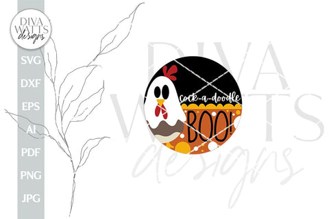 Cock A Doodle Boo! SVG Halloween Chicken SVG Halloween Door Hanger svg Chicken Ghost svg Ghost svg Door Hanger For Halloween Rooster SVG SVG Diva Watts Designs 