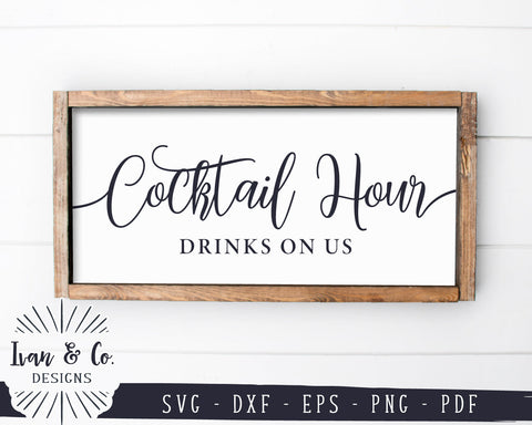 Cocktail Hour SVG Files | Drinks on Us | Cocktails Svg | Wedding | Open Bar | Reception | Commercial Use | Cut Files (1236919872) SVG Ivan & Co. Designs 