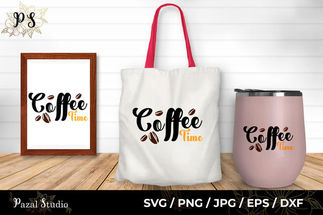 Coffe Time SVG Cut File Sublimation SVG Pazal Studio 