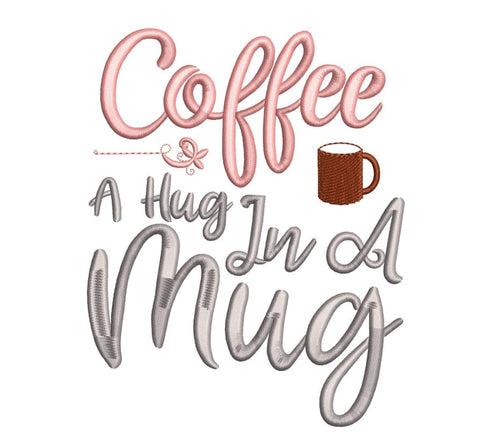 Coffee a hug in a mug Embroidery/Applique DESIGNS ArtEMByNatalia 