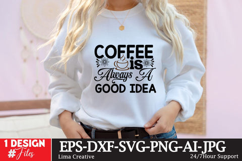 Coffee Always Good Idea SVG Cute File SVG Insomnia Std 