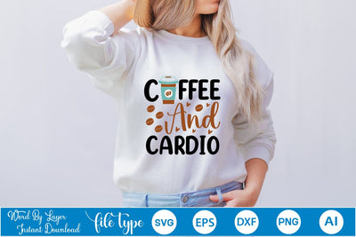 Coffee And Cardio SVG SVGs,Quotes and Sayings,Food & Drink,On Sale, Print & Cut SVG DesignPlante 503 