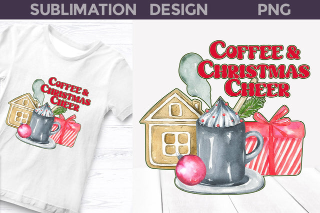 Coffee and Christmas Cheer | Sublimation Design PNG Sublimation WatercolorColorDream 