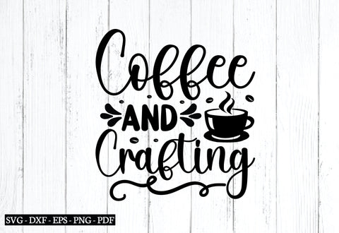 coffee and crafting svg SVG designstore 