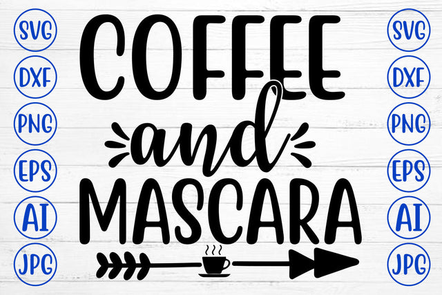 COFFEE AND MASCARA SVG Cut File SVG Syaman 