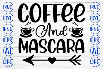 Coffee And Mascara SVG Cut File SVG Syaman 