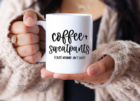 Coffee and Sweatpants SVG SVG Toteally Creations 