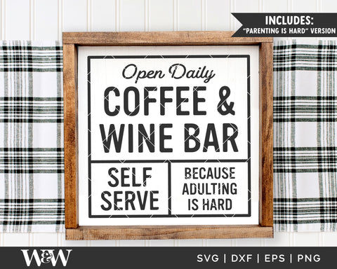 Coffee And Wine Bar SVG | Funny Coffee Sign SVG Wood And Walt 