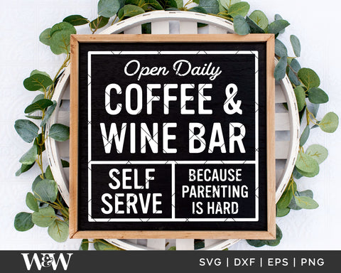 Coffee And Wine Bar SVG | Funny Coffee Sign SVG Wood And Walt 