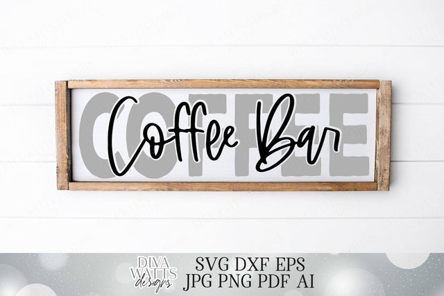 Coffee Bar Kitchen SVG | Cutting File | Vinyl Stencil HTV | Farmhouse Rustic Sign | eps dxf | Cricut SVG | Silhouette dxf | Wall Decor SVG Diva Watts Designs 