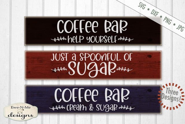 Coffee Bar Mini Bundle - Coffee Cream Sugar - SVG SVG Ewe-N-Me Designs