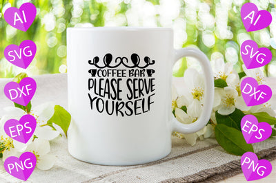 Coffee Bar Please Serve Yourself SVG CraftlabSvg29 