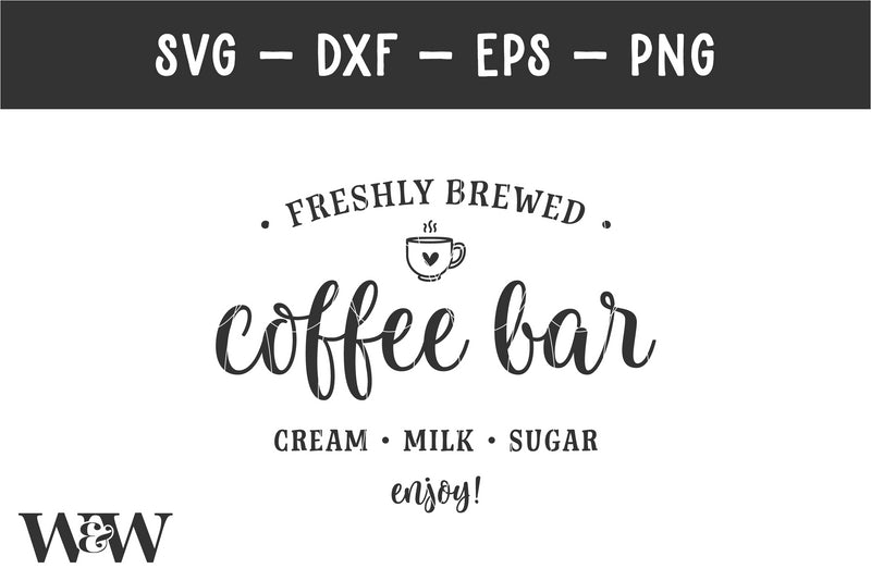 Coffee Bar Sign SVG | Farmhouse Kitchen SVG - So Fontsy