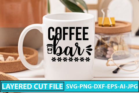 Coffee Bar SVG Cut File SVG Syaman 