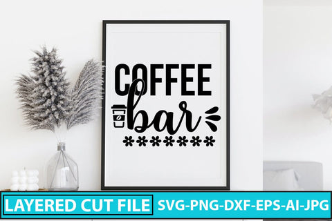 Coffee Bar SVG Cut File SVG Syaman 