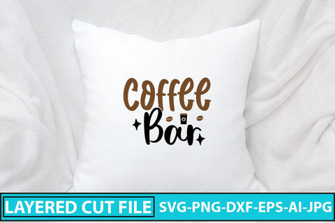 Coffee Bar SVG Cut File SVG Syaman 