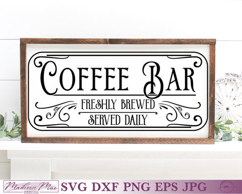 Coffee Bar SVG | Farmhouse Kitchen Sign SVG Madison Mae Designs 