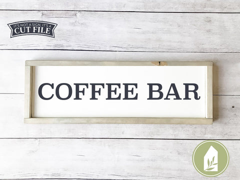 Coffee Bar SVG | Kitchen SVG | Farmhouse Sign Design SVG LilleJuniper 