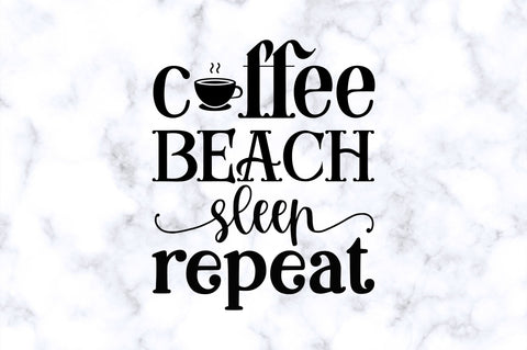 Coffee beach sleep repeat SVG SVG Regulrcrative 
