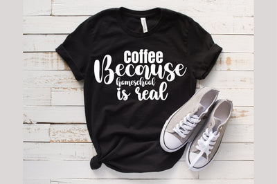 Coffee because homeschool is real SVG orpitasn 
