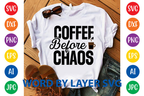 Coffee Before Chaos, Coffee SVG Design SVG Rafiqul20606 