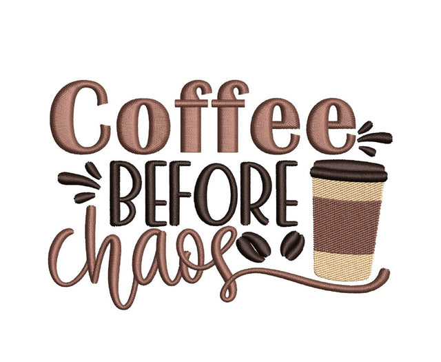 Coffee Before Chaos Embroidery Design, 4 sizes, Instant Download Embroidery/Applique DESIGNS Nino Nadaraia 