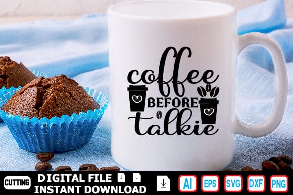 coffee before talkie SVG Craftlabsvg24 