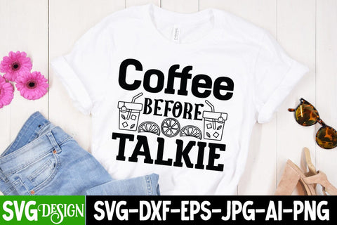 Coffee Before Talkie SVG Cut File , Coffee Before Talkie PNG Quotes ,Coffee SVG Bundle SVG BlackCatsMedia 