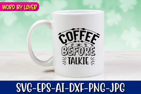 Coffee Before Talkie Svg Cut File SVG Blessedprint 