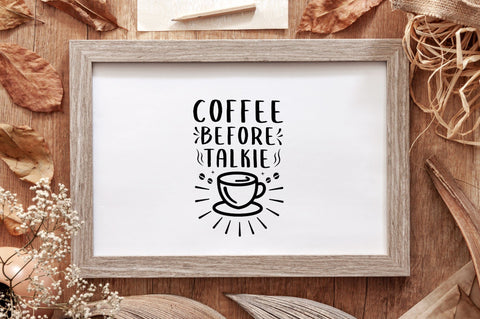 Coffee Before Talkie SVG Design SVG futivesvg 