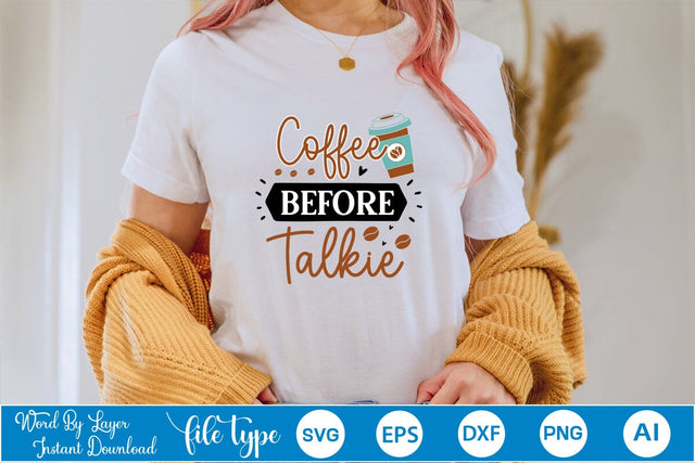 Coffee Before Talkie SVG SVGs,Quotes and Sayings,Food & Drink,On Sale, Print & Cut SVG DesignPlante 503 