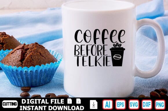 COFFEE BEFORE TELKIE SVG Craftlabsvg24 