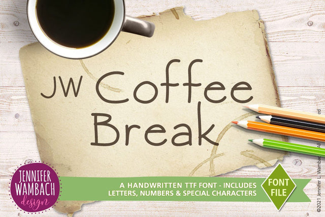 Coffee Break Font Font Jennifer Wambach Design 
