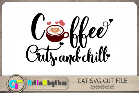 Coffee Cats and Chill Svg, Cat Svg, Cat Svg File, Cat Cafe Svg SVG Artinrhythm shop 