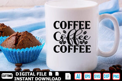 COFFEE COFFEE COFFEE SVG Craftlabsvg24 