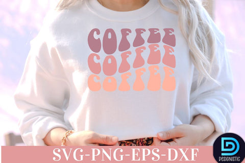 Coffee, Coffee SVG Design SVG DESIGNISTIC 