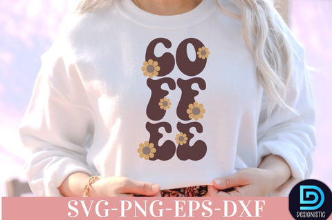 Coffee, Coffee SVG Design SVG DESIGNISTIC 
