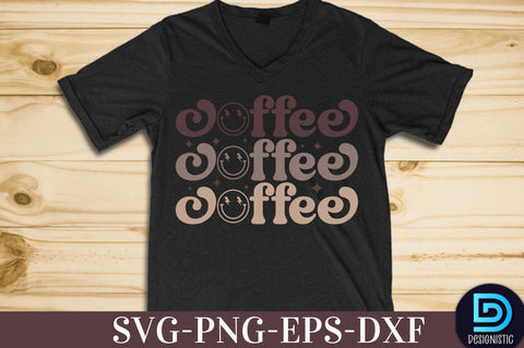 Coffee, Coffee SVG Design SVG DESIGNISTIC 