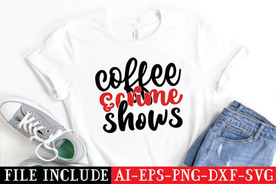 Coffee & Crime Shows SVG SVG Creativeart88 