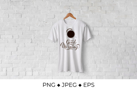 Coffee cup, coffee stain and calligraphy lettering Good Morning Sublimation LaBelezoka 