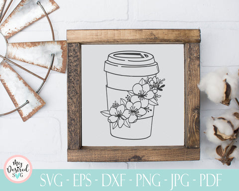 Coffee Cup Svg, Floral Cup digital cut file, funny coffee table, coffee lover svg, Coffee Cup drawing, Silhouette cup, flower, Svg cut files SVG MyDesiredSVG 