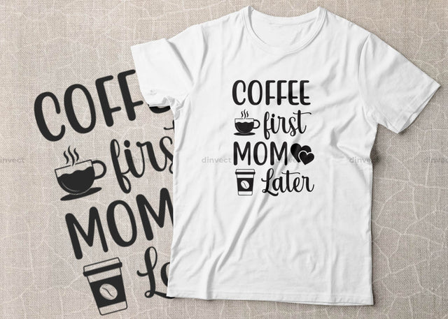 Coffee first Mom later SVG Cut File, Keto SVG, Drinking Coffee Cut file, Keto Life, Mom Life, Coffee sayings, Coffee Tshirt Design, Craft File, Cut File, Cameo, Digital File, Instant Download SVG Dinvect 